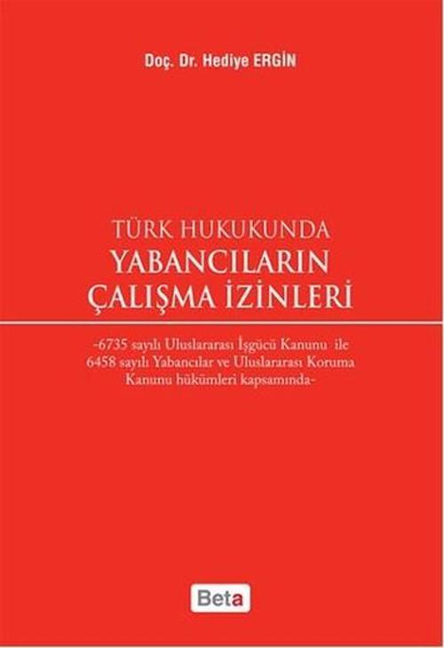 Yabancılar İçin Çalışma İzinleri-Türk Hukukunda