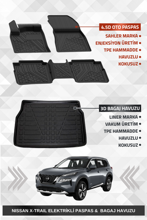Nissan X-Trail Elektrikli 2022+ Uyumlu 4.5D Premium Havuzlu Oto Paspas ve Liner Marka 3D Bagaj Havuzu