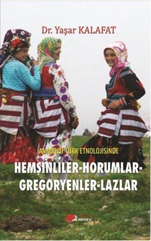 Hemşinliler-Horumlar-Gregoryenler-Lazlar