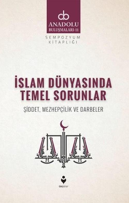 İslam Dünyasında Temel Sorunlar
