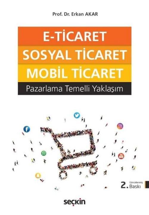 E-Ticaret Sosyal Ticaret Mobil Ticaret