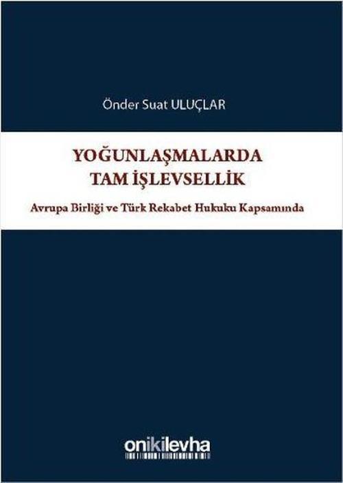 Yoğunlaşmarda Tam İşlevsellik
