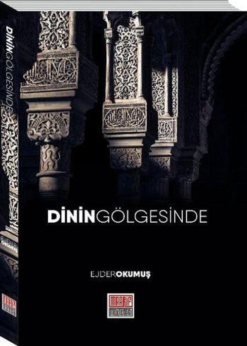 Dinin Gölgesinde