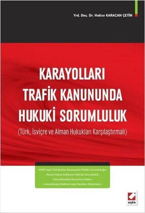 Karayolları Trafik Kanununda Hukuki Sorumluluk