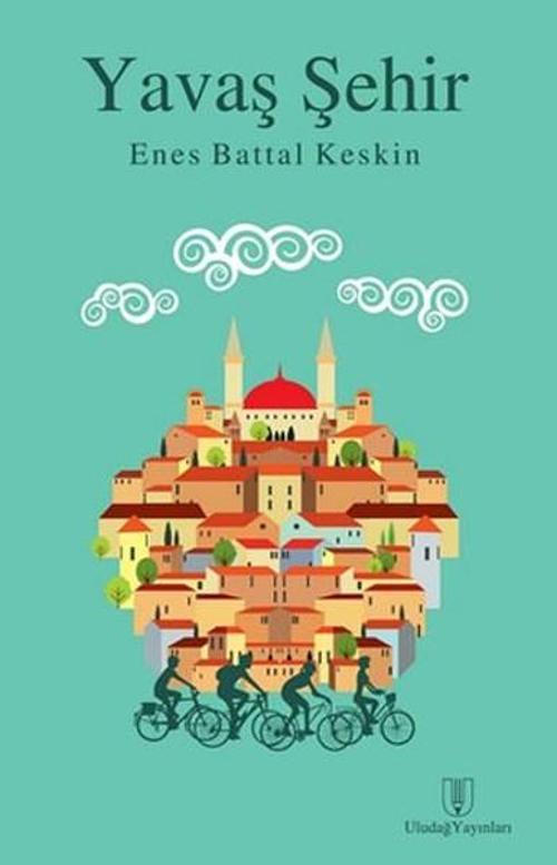 Uludağ Yayınları Yavaş Şehir
