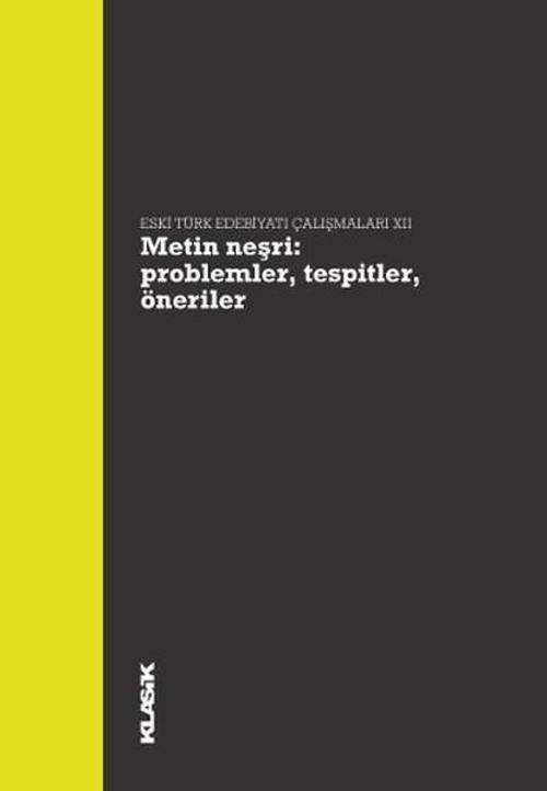 Metin Neşri-Problemler Tespitler Öneriler