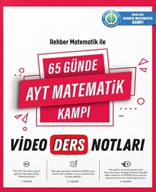 Rehber Matematik 65 Günde AYT Matematik Kampı Video Ders Notları