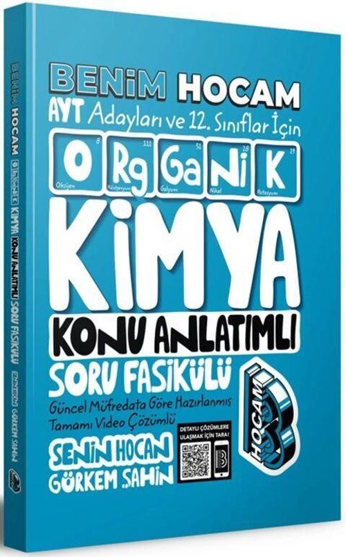 Benim Hocam Yayınları AYT 12. Sınıf Organik Kimya Konu Anlatımlı Soru Fasikülü