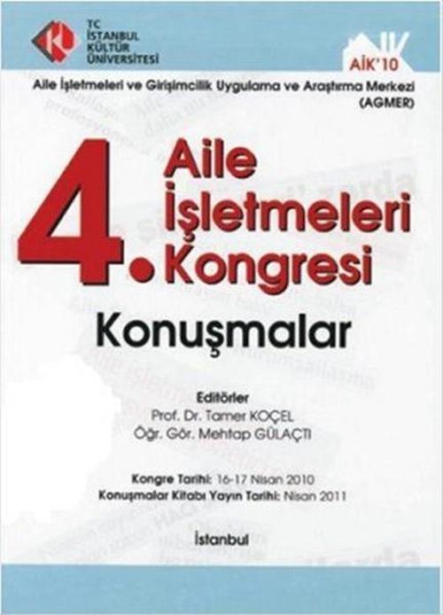 Konuşmalar 4. Aile İşletmeleri Kongresi