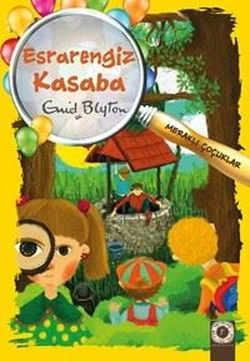 Esrarengiz Kasaba: Meraklı Çocuklar