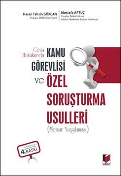 Kamu Görevlisi ve Özel Soruşturma Usulleri