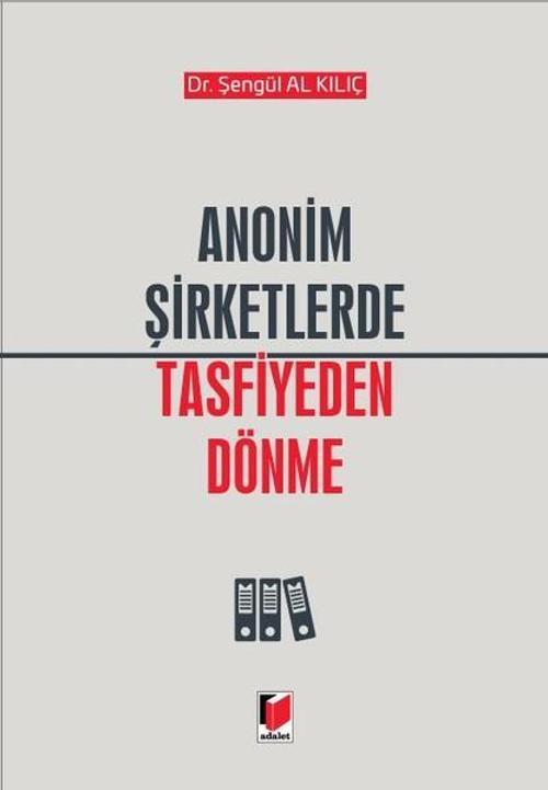 Anonim Şirketlerde Tasfiyeden Dönme