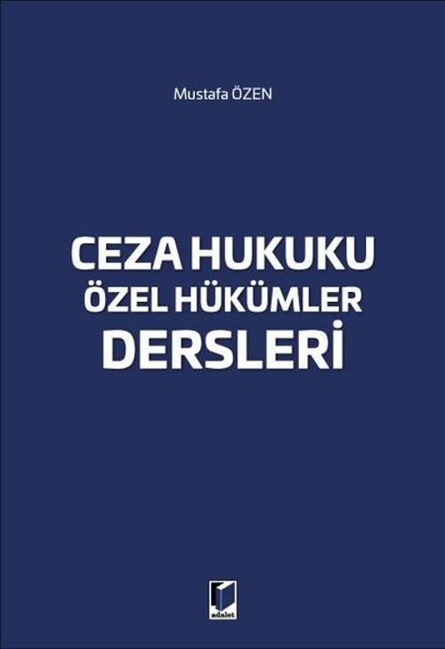 Ceza Hukuku Özel Hükümler Dersleri