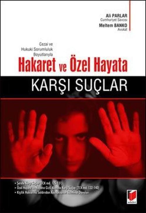 Hakaret ve Özel Hayata Karşı Suçlar