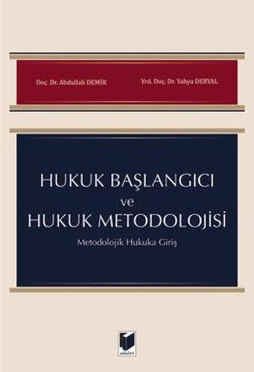 Hukuk Başlangıcı ve Hukuk Metodolojisi