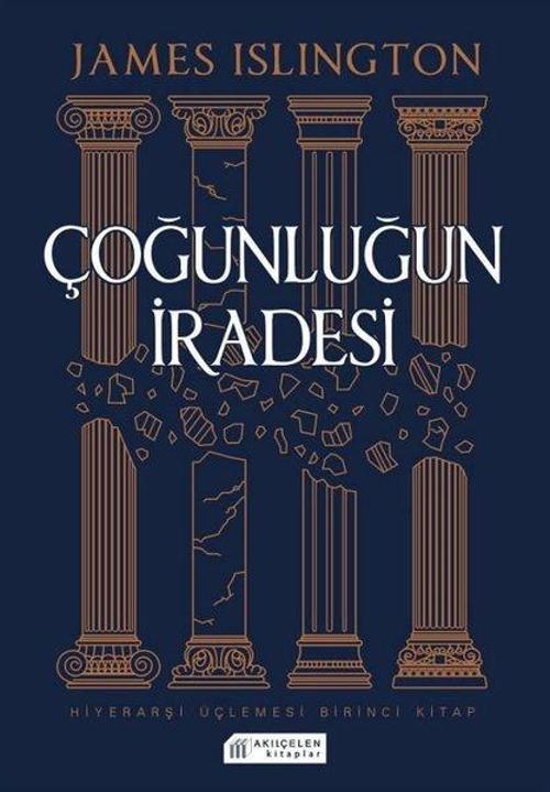 Çoğunluğun İradesi - Hiyerarşi Üçlemesi Birinci Kitap