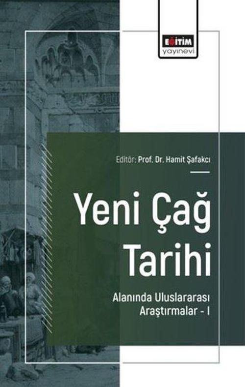 Yeni Çağ Tarihi Alanında Uluslararası Araştırmalar 1
