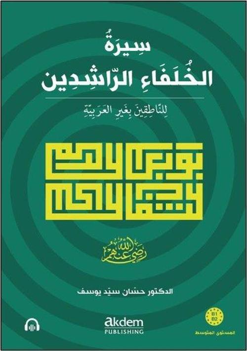 Siretu'l-Hulefai'r-Raşidin (Mutavassıt) Dört Halifenin Hayatı - Orta Seviye
