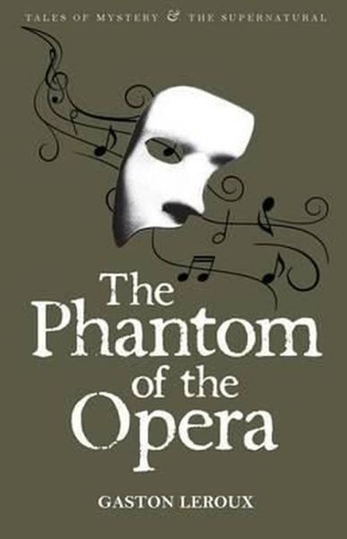 The Phantom of the Opera (Tales of Mystery & The Supernatural)