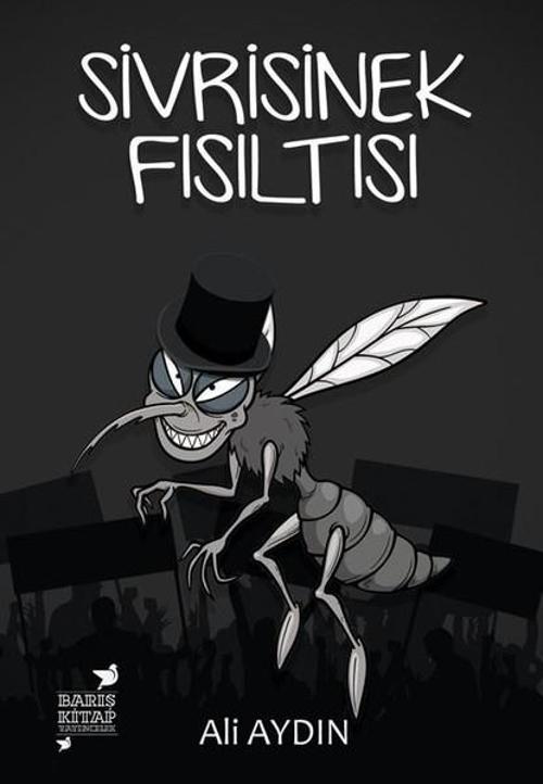 Barış Kitap Yayıncılık Sivrisinek Fısıltısı