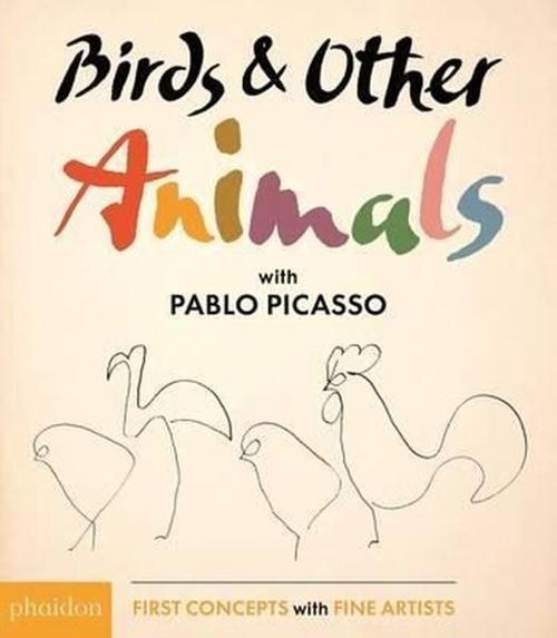 Birds & Other Animals: with Pablo Picasso