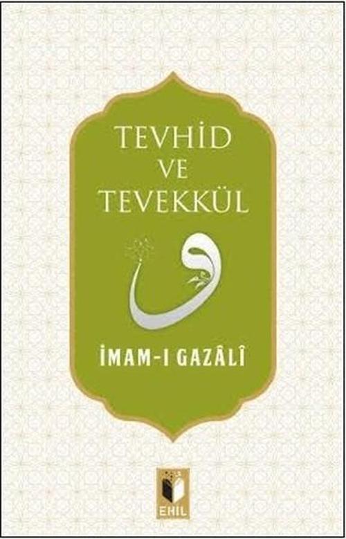 Tevhid ve Tevekkül