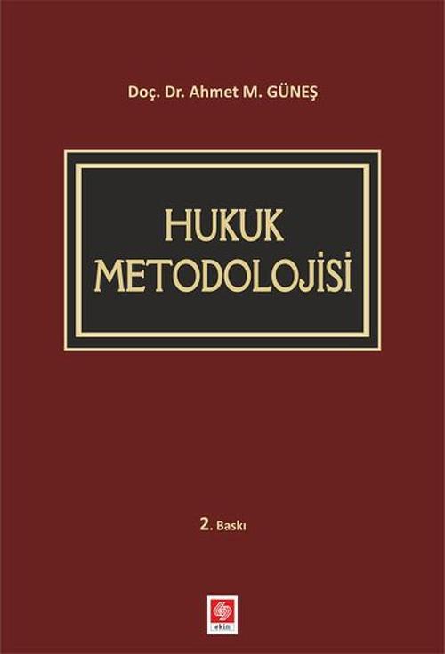 Ekin Basım Yayın Hukuk Metodolojisi