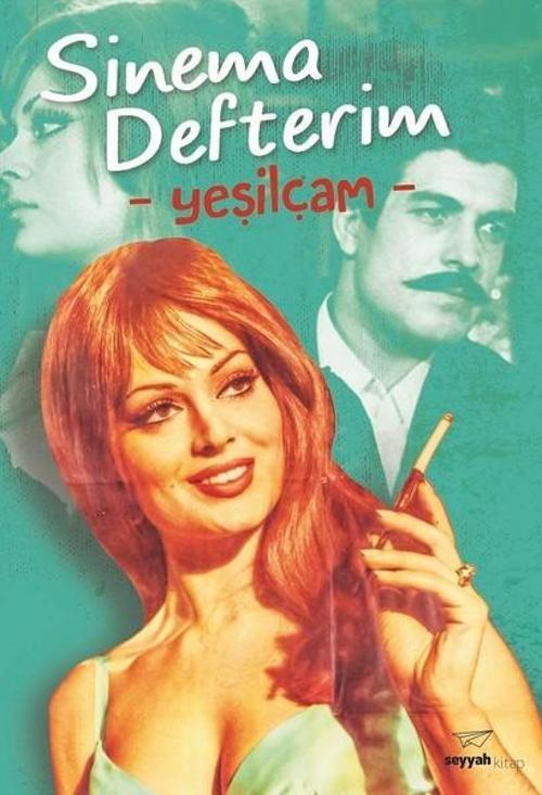 Seyyah Kitap Sinema Defterim-Yeşilçam