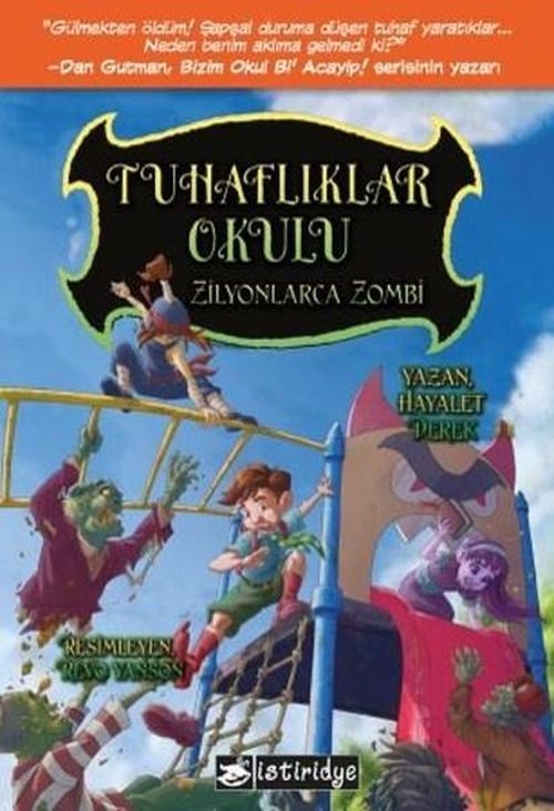 Tuhaflıklar Okulu-Zilyonlarca Zombi