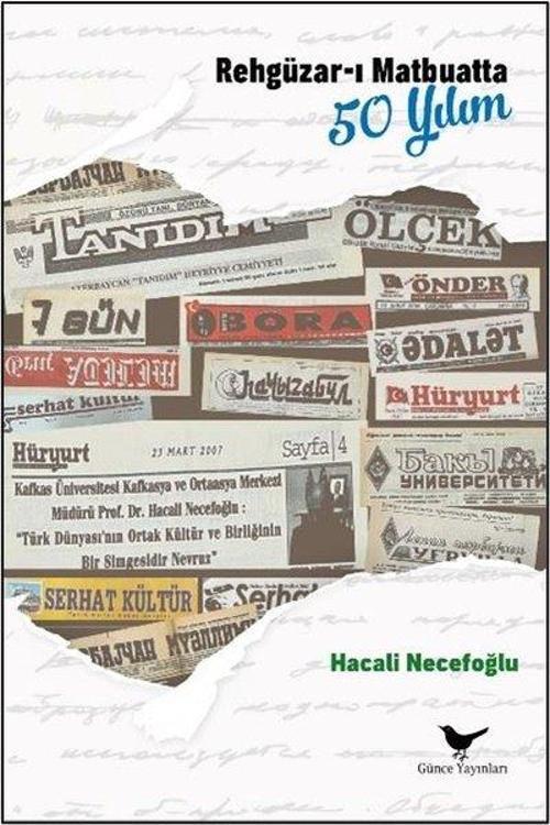 Rehgüzar-ı Matbuatta 50 Yılım