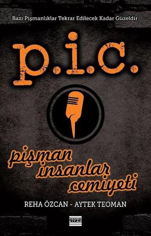 P.İ.C Pişman İnsanlar Cemiyeti