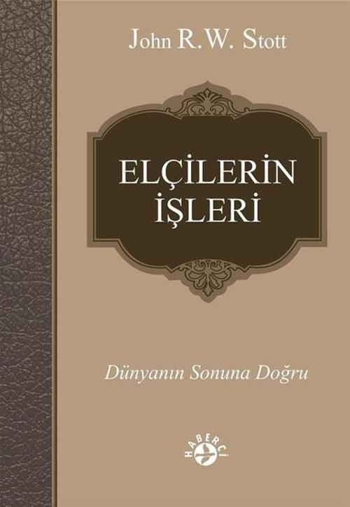Elçilerin İşleri-Dünyanın Sonuna Doğru