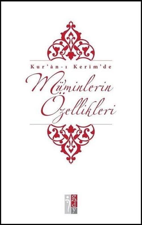 Kur'an-ı Kerim'de Müminlerin Özellikleri