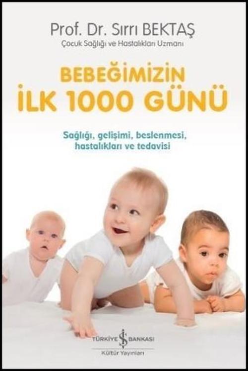 Bebeğimizin İlk 1000 Günü