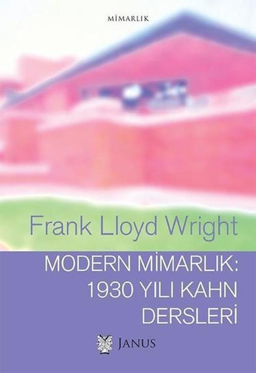 Modern Mimarlık-1930 Yılı Kahn Dersleri