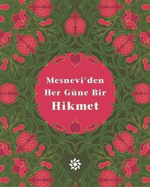 Mesnevi'den Her Güne Bir Hikmet