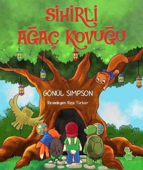 Sihirli Ağaç Kovuğu
