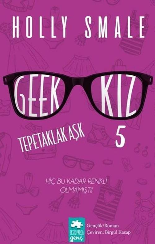 Geek Kız 5-Tepetaklak Aşk