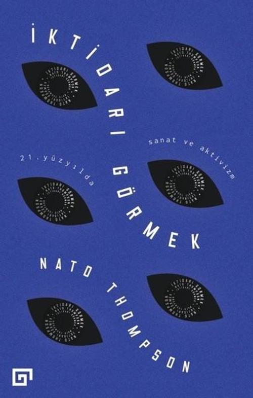 İktidarı Görmek-21.Yüzyılda Sanat ve Aktivizm