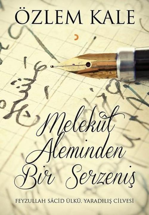 Melekut  Aleminden Bir Serzeniş