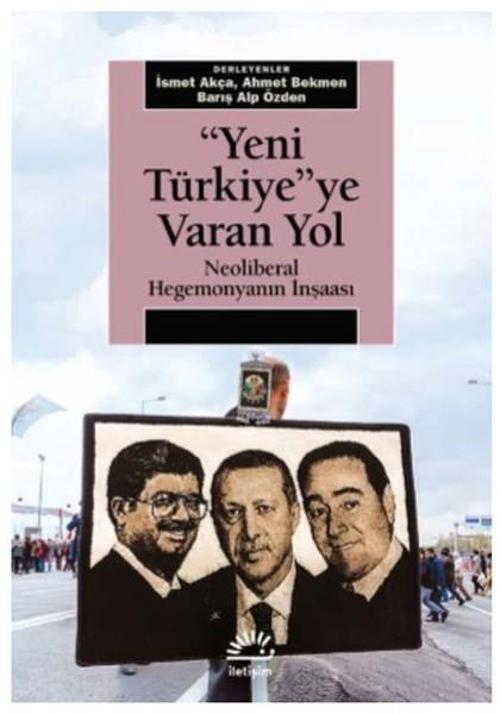 Yeni Türkiye'ye Varan Yol