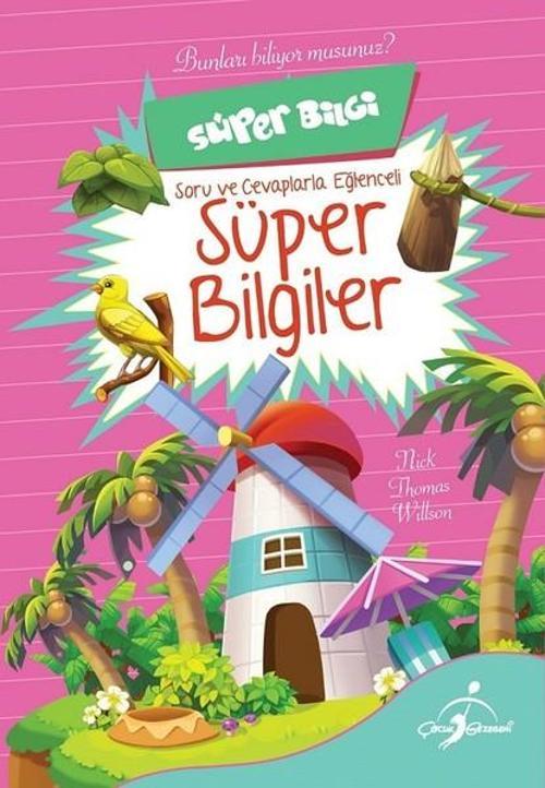 Soru ve Cevaplarla Eğlenceli Süper Bilgiler-Süper Bilgi-Bunları Biliyor musunuz?