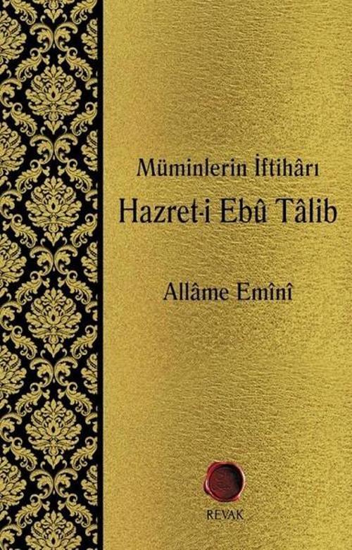 Müminlerin İftiharı Hazret-i Ebu Talib