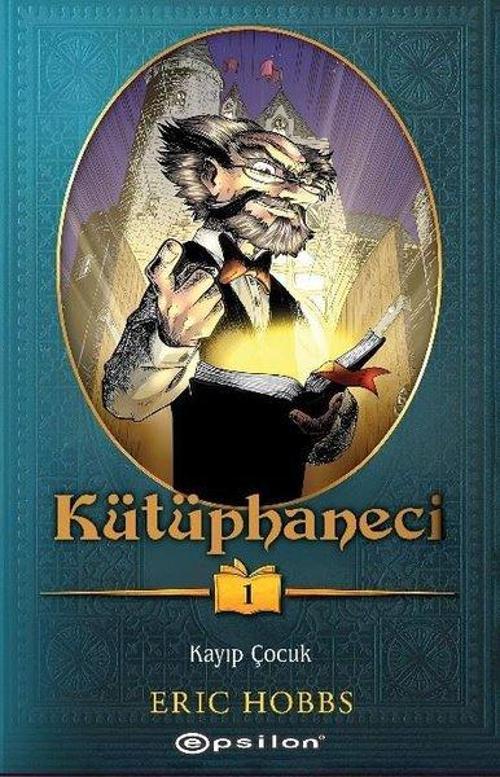 Kütüphaneci Cilt 1 - Kayıp Çocuk