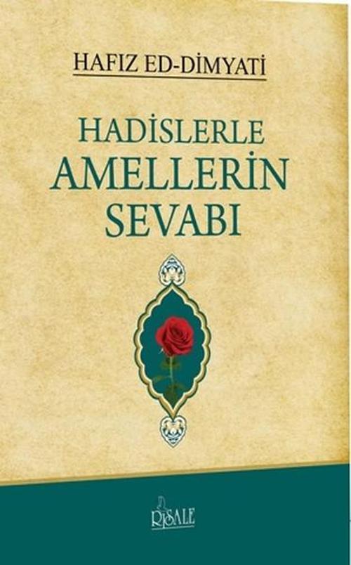 Hadislerle Amellerin Sevabı