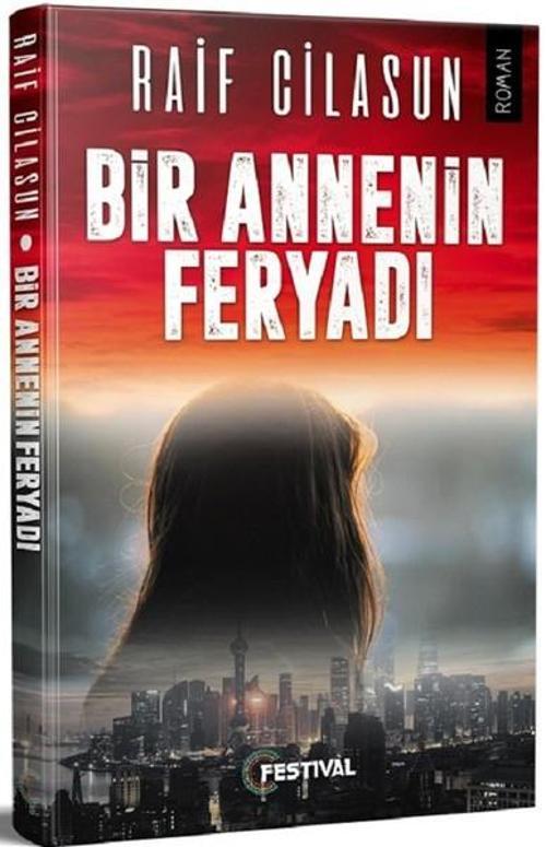 Bir Annenin Feryadı