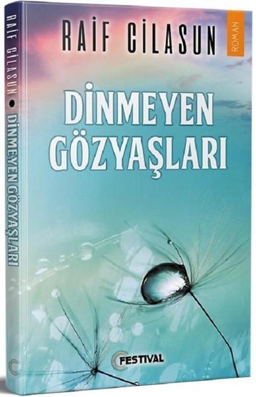 Dinmeyen Gözyaşları