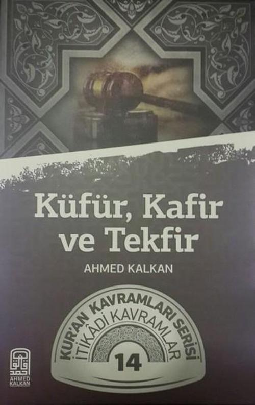 Küfür Kafir ve Tekfir