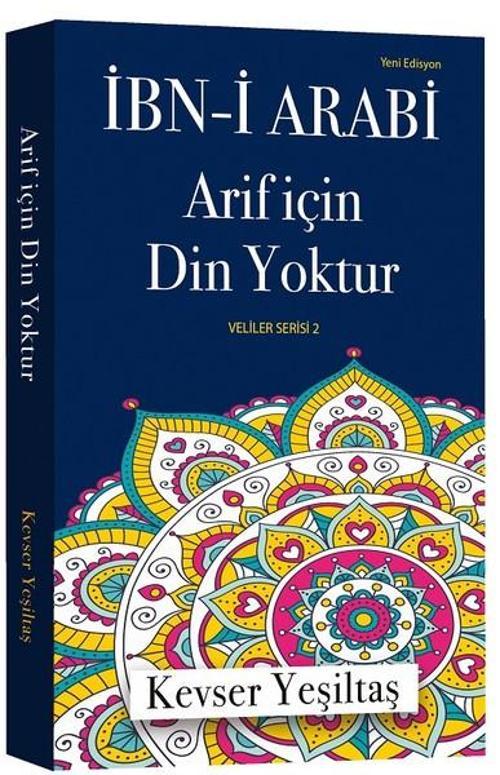 Arif İçin Din Yoktur-Veliler Serisi 2