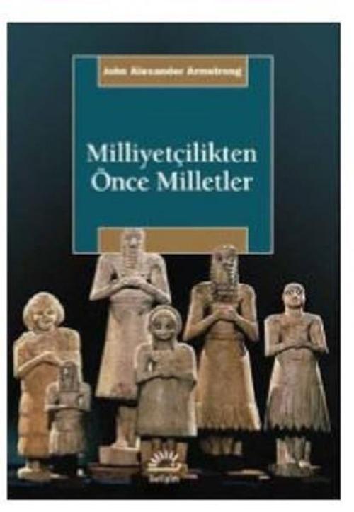 Milliyetçilikten Önce Milletler